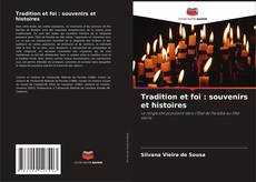 Copertina di Tradition et foi : souvenirs et histoires