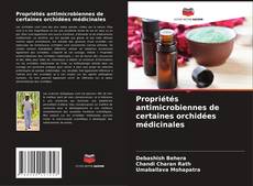 Copertina di Propriétés antimicrobiennes de certaines orchidées médicinales
