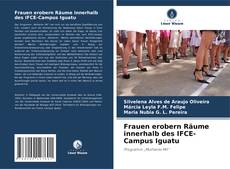 Bookcover of Frauen erobern Räume innerhalb des IFCE-Campus Iguatu
