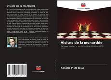Visions de la monarchie的封面