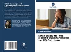 Bookcover of Katalogisierungs- und Klassifizierungsfähigkeiten von LIS-Praktikern