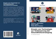 Portada del libro de Einsatz von Technologie zur Verbesserung der Gesundheitsversorgung