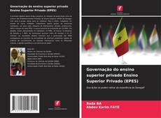 Capa do livro de Governação do ensino superior privado Ensino Superior Privado (EPES) 