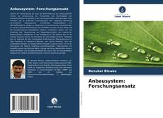 Обложка Anbausystem: Forschungsansatz