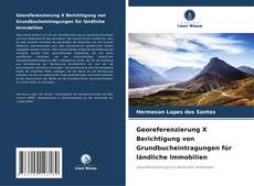 Copertina di Georeferenzierung X Berichtigung von Grundbucheintragungen für ländliche Immobilien