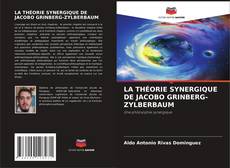 Bookcover of LA THÉORIE SYNERGIQUE DE JACOBO GRINBERG-ZYLBERBAUM