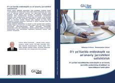 Borítókép a  O't yo'llarida endoskopik va an'anaviy jarrohlikni solishtirish - hoz