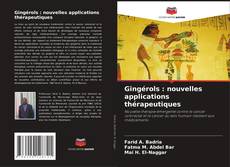 Couverture de Gingérols : nouvelles applications thérapeutiques