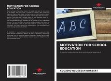 MOTIVATION FOR SCHOOL EDUCATION kitap kapağı