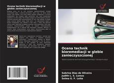 Ocena technik bioremediacji w glebie zanieczyszczonej kitap kapağı