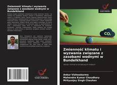 Borítókép a  Zmienność klimatu i wyzwania związane z zasobami wodnymi w Bundelkhand - hoz