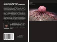 Sistema inteligente de identificación del cáncer de mama kitap kapağı