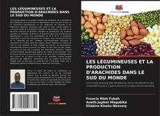Portada del libro de LES LÉGUMINEUSES ET LA PRODUCTION D'ARACHIDES DANS LE SUD DU MONDE