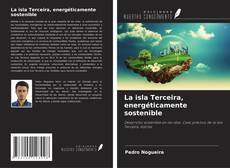Couverture de La isla Terceira, energéticamente sostenible
