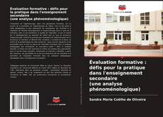 Couverture de Évaluation formative : défis pour la pratique dans l'enseignement secondaire (une analyse phénoménologique)