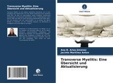 Buchcover von Transverse Myelitis: Eine Übersicht und Aktualisierung