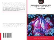 Couverture de Transporte interhospitalario de pacientespediátricos con bronquiolitis