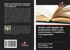 Buchcover von Studio sull'impatto del programma SGSY sulla conoscenza, il reddito e l'occupazione