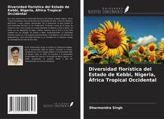 Portada del libro de Diversidad florística del Estado de Kebbi, Nigeria, África Tropical Occidental
