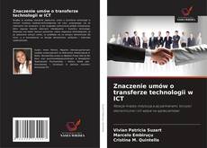 Buchcover von Znaczenie umów o transferze technologii w ICT