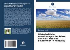 Portada del libro de Wirtschaftliche Auswirkungen der Dürre auf Mais, Heu und Sojabohnen in Kentucky