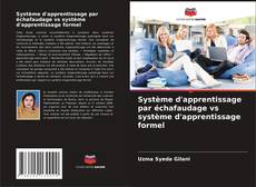 Buchcover von Système d'apprentissage par échafaudage vs système d'apprentissage formel
