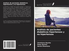 Análisis de pacientes diabéticos hipertensos y no hipertensos的封面
