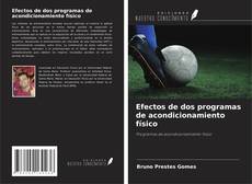 Copertina di Efectos de dos programas de acondicionamiento físico
