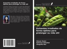 Copertina di Guisantes irradiados de forma óptima para prolongar su vida útil