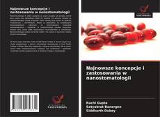 Buchcover von Najnowsze koncepcje i zastosowania w nanostomatologii