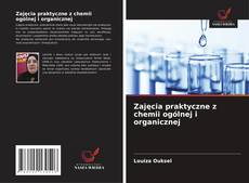 Copertina di Zajęcia praktyczne z chemii ogólnej i organicznej