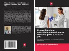 Обложка Hiperglicemia e mortalidade em doentes tratados para a COVID-19: