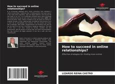 Обложка How to succeed in online relationships?