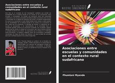Copertina di Asociaciones entre escuelas y comunidades en el contexto rural sudafricano