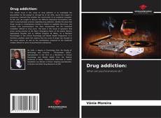 Portada del libro de Drug addiction: