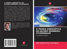 Capa do livro de A TEORIA SINERGÉTICA DE JACOBO GRINBERG-ZYLBERBAUM 
