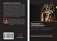 Copertina di Nastolatki w przestępczości