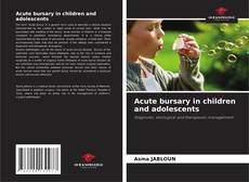 Обложка Acute bursary in children and adolescents