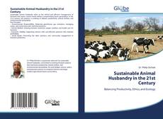 Bookcover of Sustainable Animal Husbandry in the 21st Century
