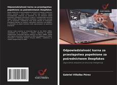 Borítókép a  Odpowiedzialność karna za przestępstwa popełnione za pośrednictwem Deepfakes - hoz