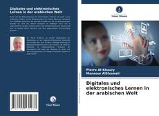 Buchcover von Digitales und elektronisches Lernen in der arabischen Welt