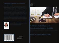 El Ministerio Público en la Constitución Federal de 1988 kitap kapağı