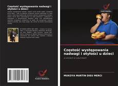 Częstość występowania nadwagi i otyłości u dzieci的封面