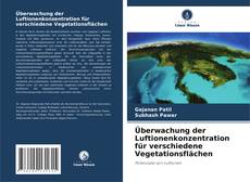 Portada del libro de Überwachung der Luftionenkonzentration für verschiedene Vegetationsflächen