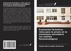 Couverture de Evaluación formativa: retos para la praxis en la enseñanza secundaria (un análisis fenomenológico)