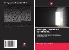 Copertina di Iranigak, insulto ou identidade?