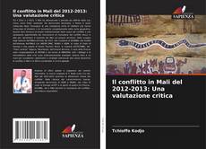 Buchcover von Il conflitto in Mali del 2012-2013: Una valutazione critica