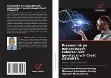 Copertina di Przewodnik po najczęstszych zaburzeniach genetycznych Część CZWARTA