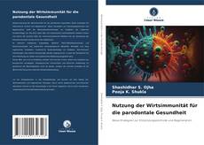 Couverture de Nutzung der Wirtsimmunität für die parodontale Gesundheit