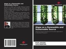 Portada del libro de Algae as a Renewable and Sustainable Source